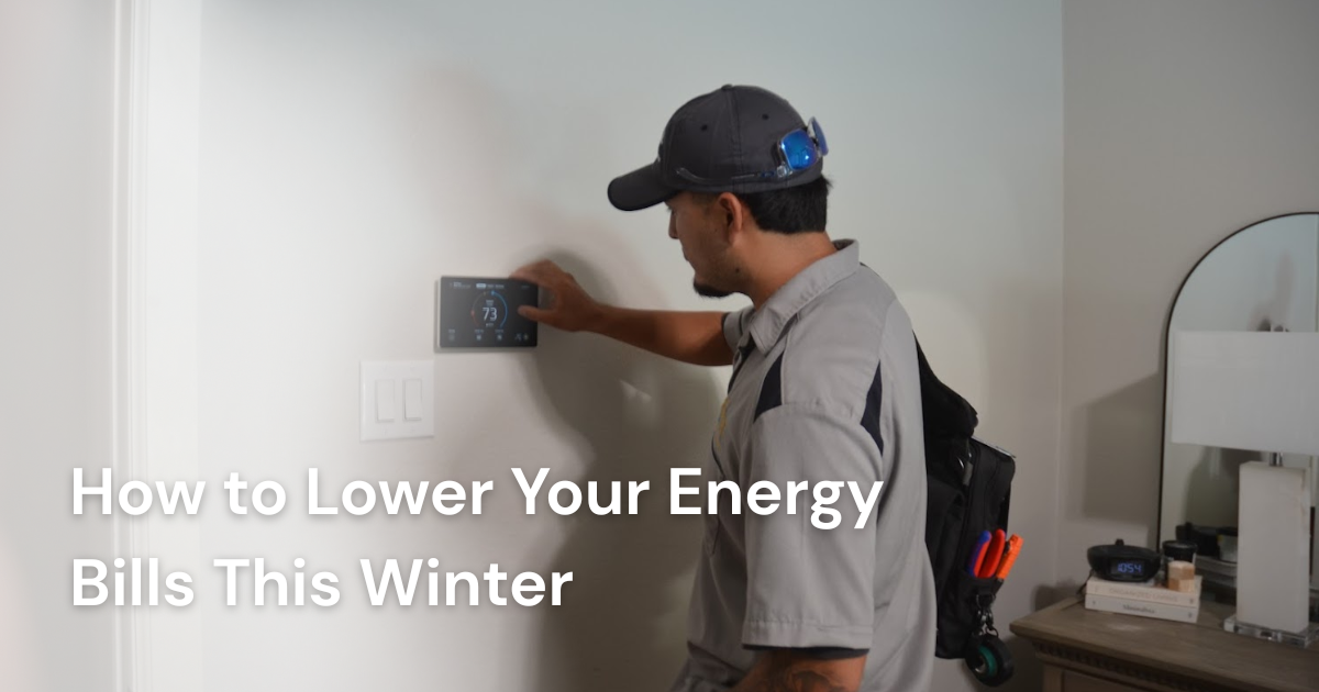 How to Lower Your Energy Bills This Winter